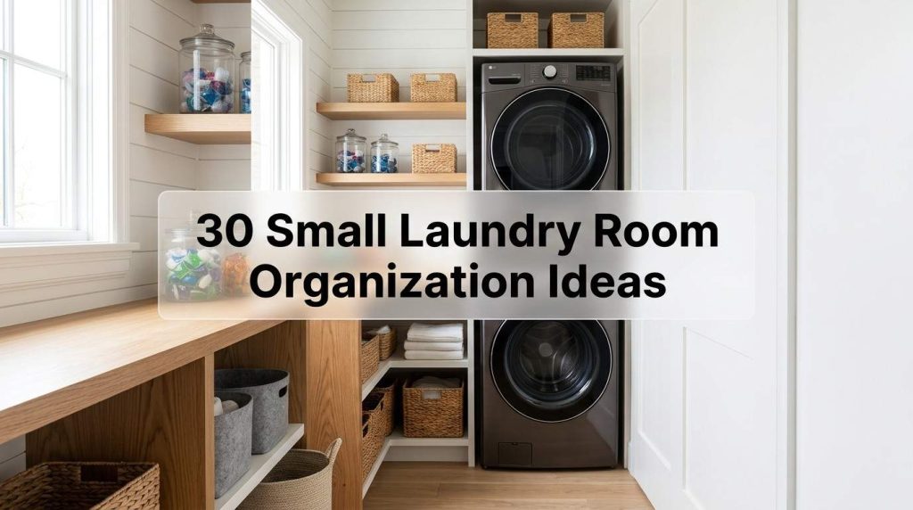 Laundry room organization ideas 202607071836